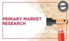 如何在TP钱包中添加FSN（Fenscoin）？